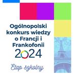 Ogólnopolski konkurs wiedzy o Francji i Frankofonii 2024- plakat
